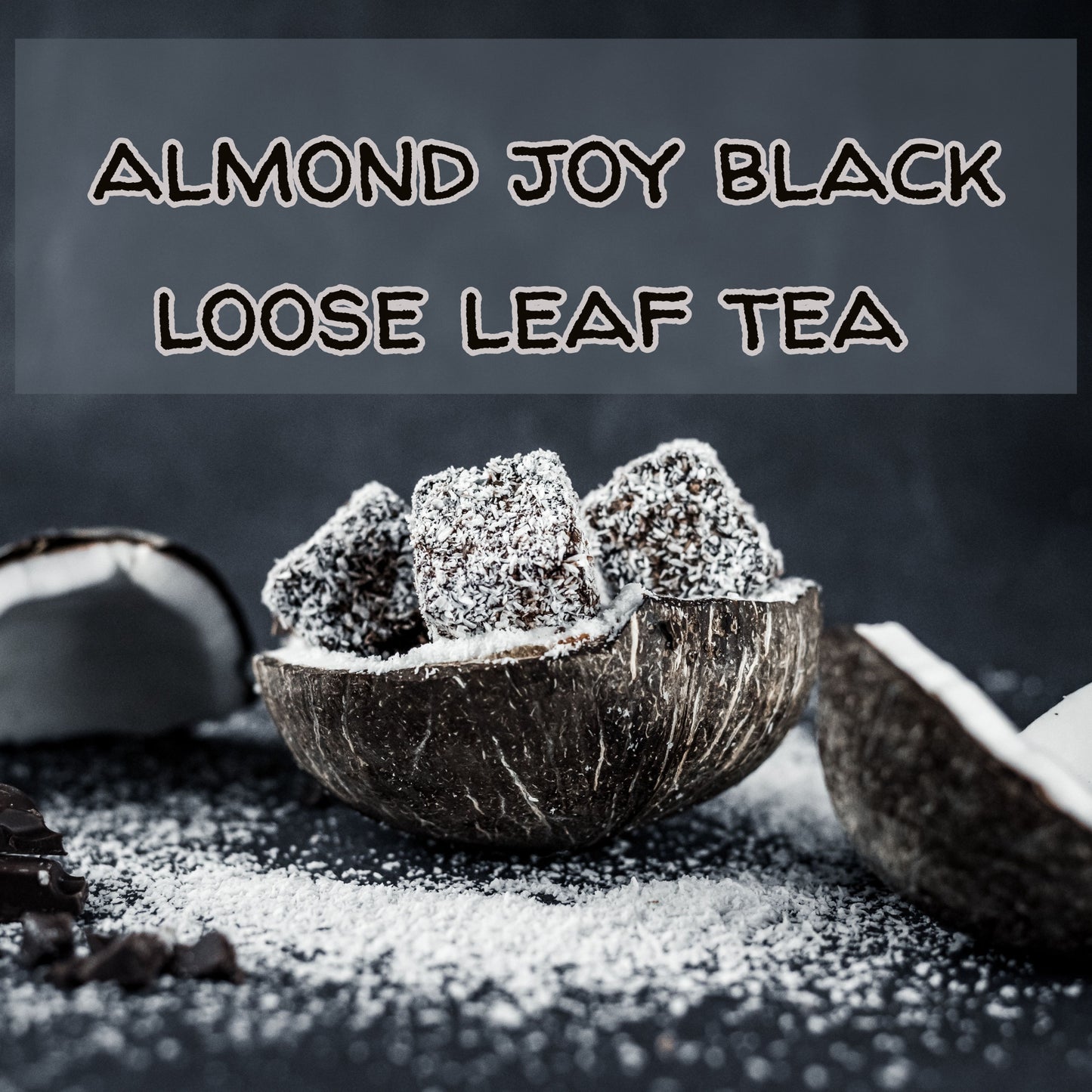Almond Joy Loose-Leaf Black Tea (4 Sizes)