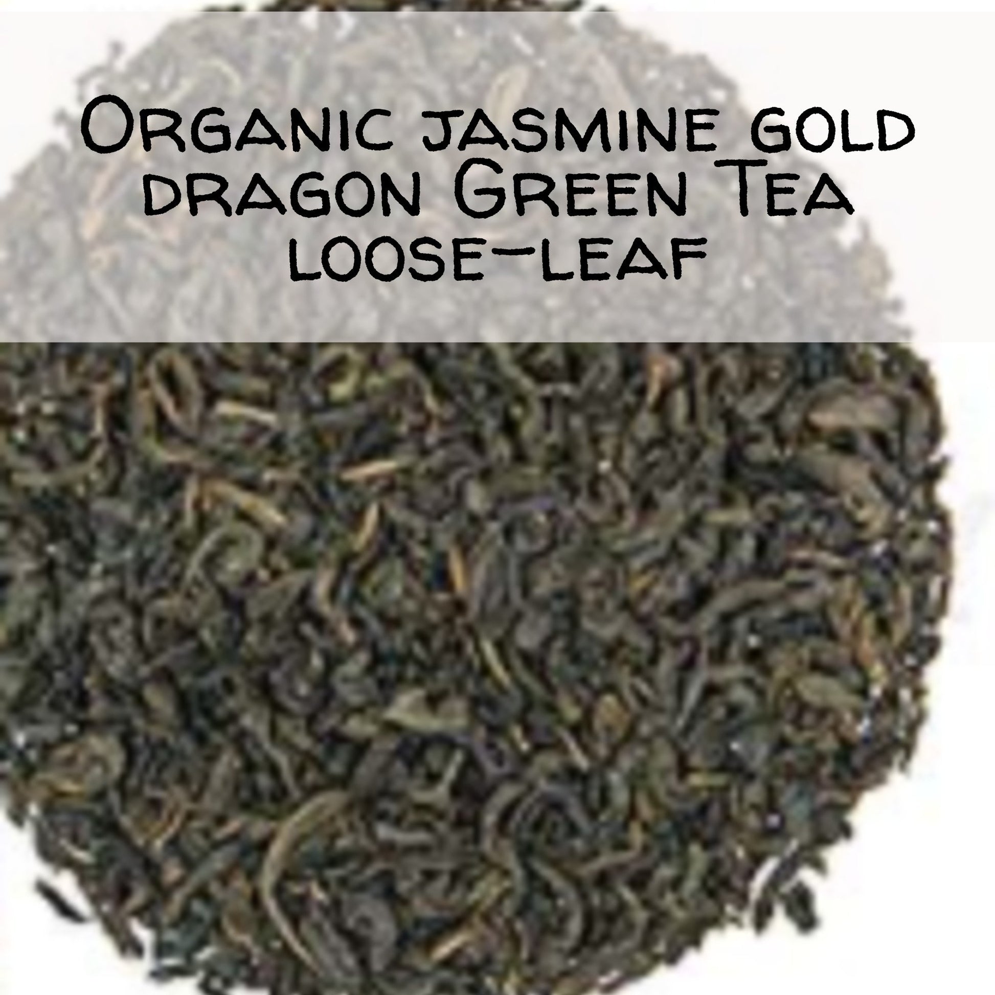 Gourmet Gratefully Organic Loose-Leaf Jasmine Gold Dragon Green Tea Blend organic loose-leaf The Grateful Tea Co.
