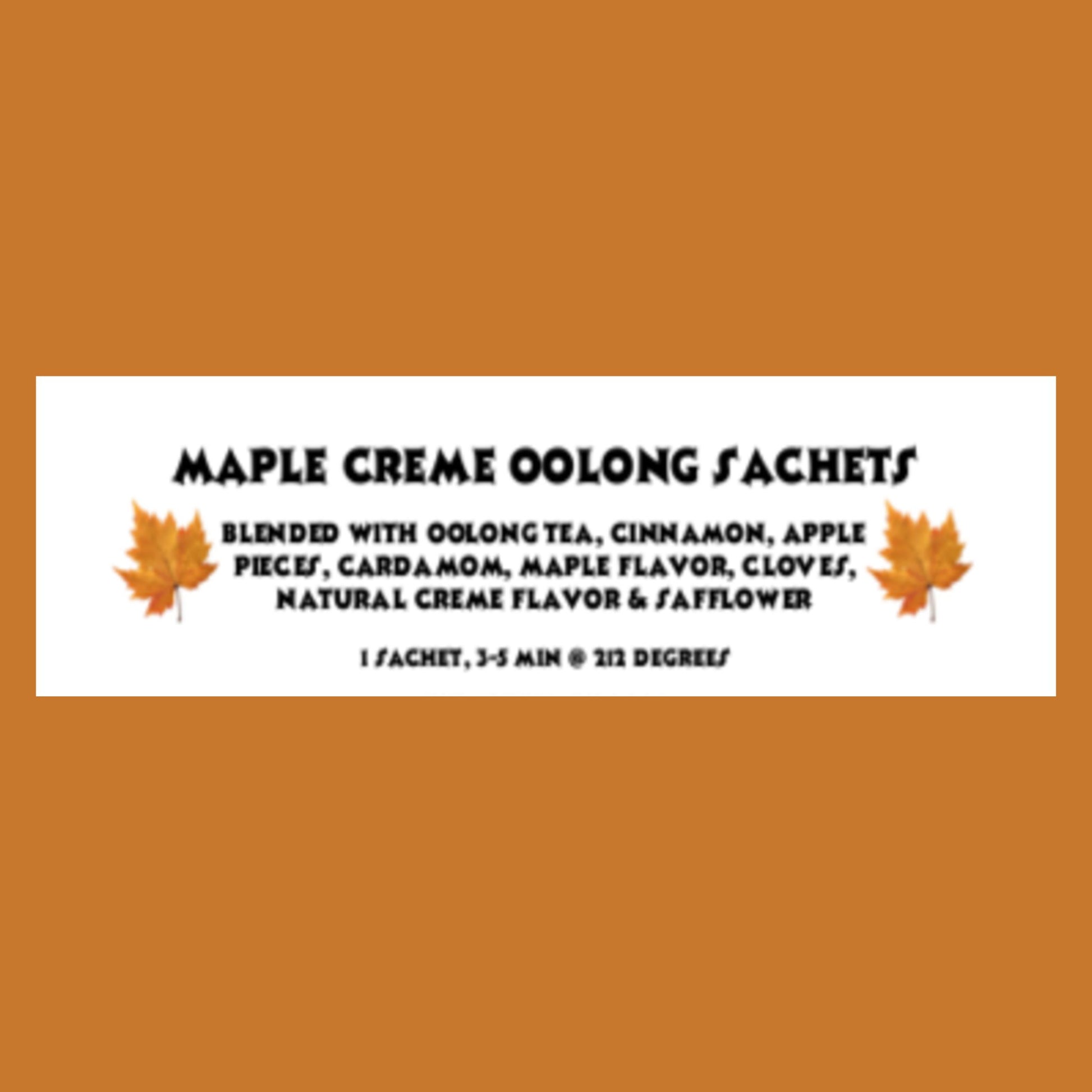 Gourmet Maple Creme Oolong, 15 Sachets Teabags The Grateful Tea Co.