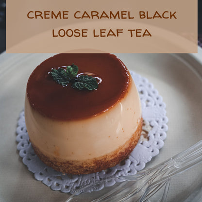 Gourmet Creme Caramel Black Loose Leaf Tea (1 oz or 2 oz) Loose-leaf tea The Grateful Tea Co. 